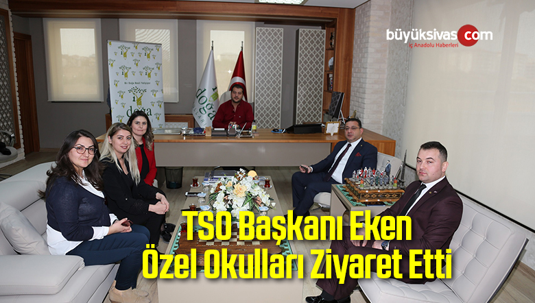 TSO Başkanı Eken Özel Okulları Ziyaret Etti