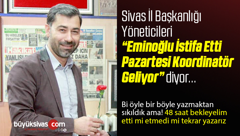 AK Parti Merkez ilçe Başkanı Tarık Eminoğlu Bilmecesi Sürüyor