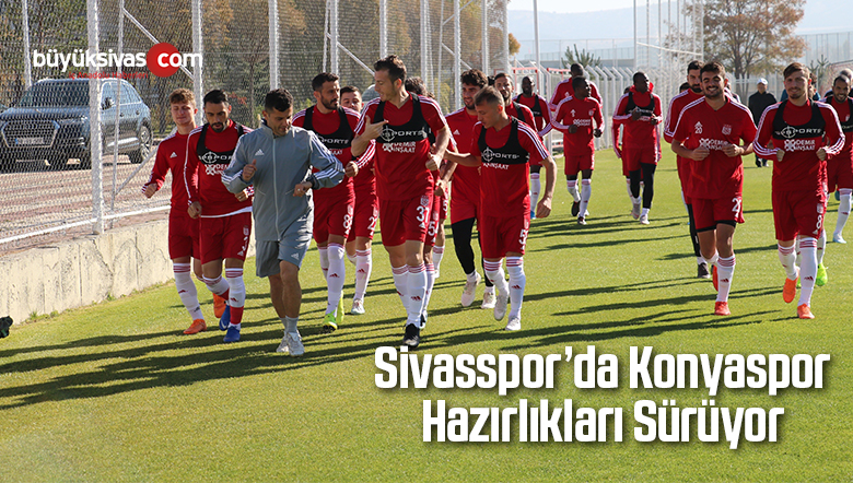 Sivasspor’da Konyaspor Hazırlıkları Sürüyor