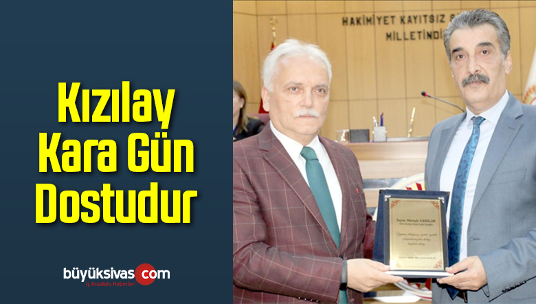 Kızılay, Kara Gün Dostudur