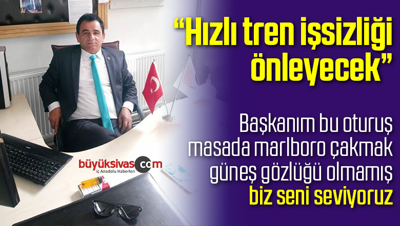 Abdullah Peker Hızlı Trenin İşsizliği Önleyeceği Söyledi