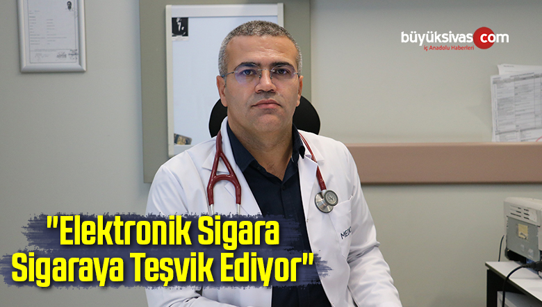 “Elektronik Sigara Sigaraya Teşvik Ediyor”