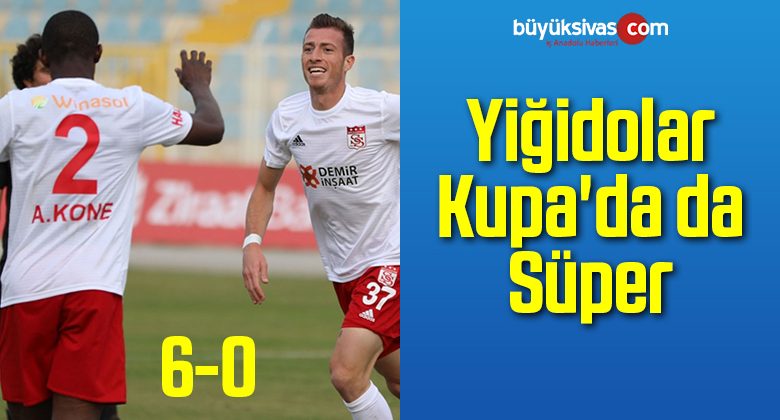 Yiğidolar Kupa’da da Süper