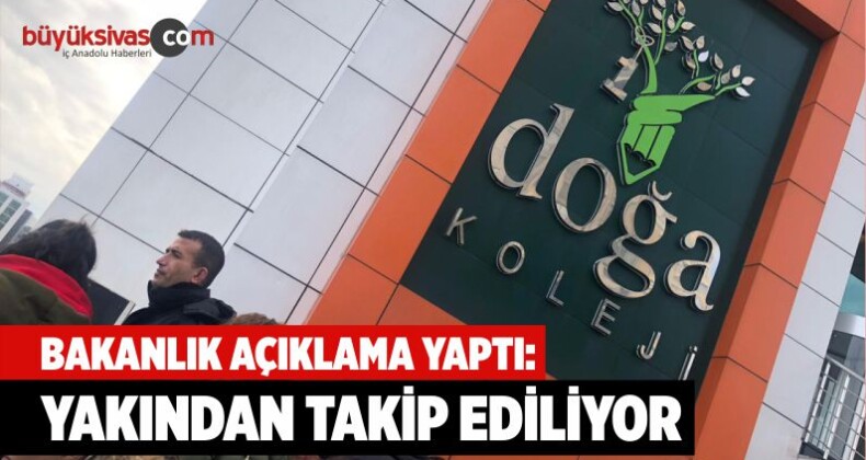 Bakanlıktan Doğa Koleji Açıklaması