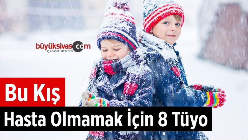 Hasta Olmamak İçin 8 Tüyo