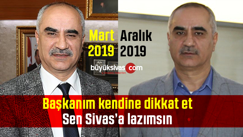 Sivas Belediyesi eski Başkanı Sami Aydın’ın Hızlı Değişimi