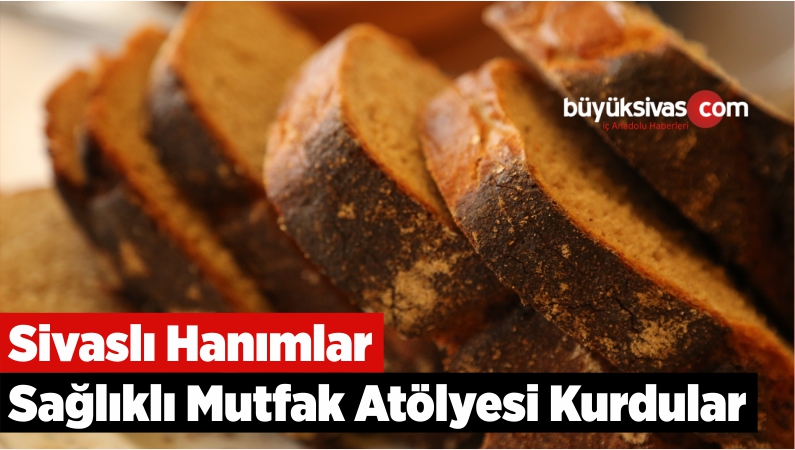 Sivaslı Hanımlar Sağlıklı Mutfak Atölyesi Kurdular