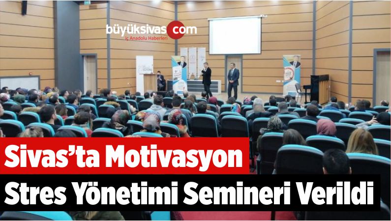 Sivas’ta Motivasyon