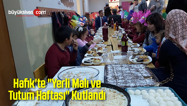 Hafik’te “Yerli Malı ve Tutum Haftası” Kutlandı
