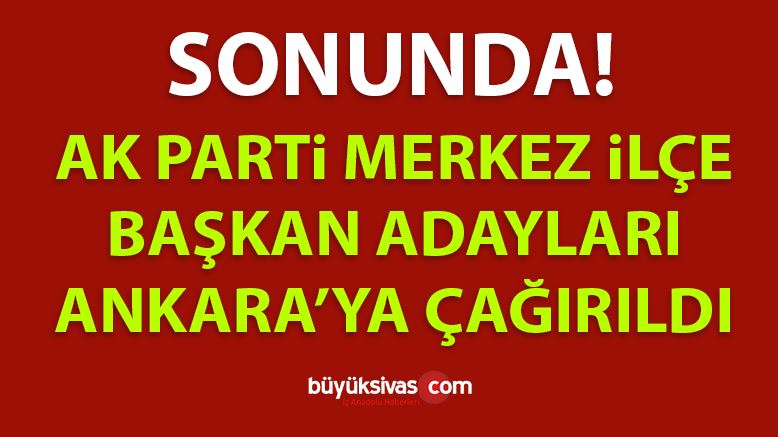 Sonunda Oldu! AK Parti Genel Merkez Salı 13.00’de Mülakata Çağırdı