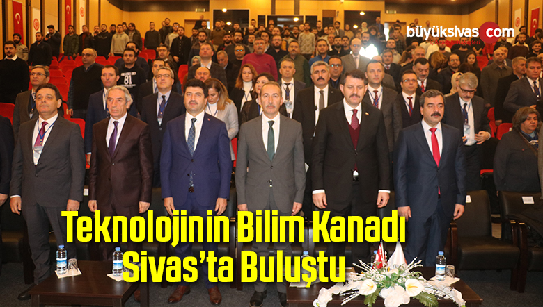 Teknolojinin Bilim Kanadı Sivas’ta Buluştu