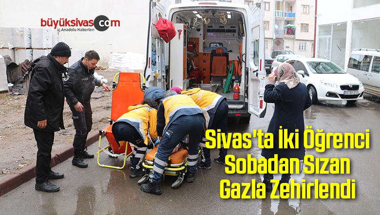Sivas’ta İki Öğrenci Sobadan Sızan Gazla Zehirlendi