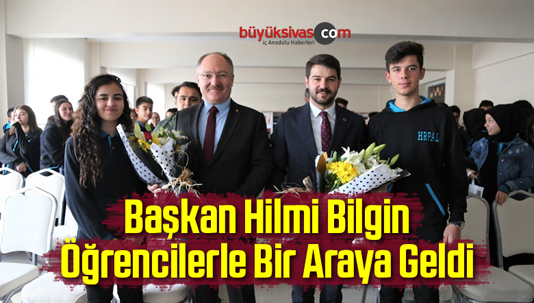 Başkan Hilmi Bilgin Öğrencilerle Bir Araya Geldi
