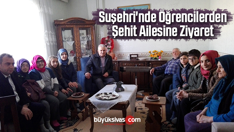 Suşehri’nde Öğrencilerden Şehit Ailesine Ziyaret