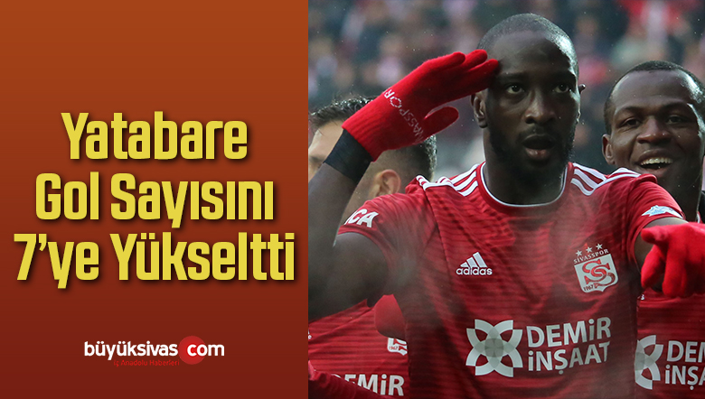 Yatabare Gol Sayısını 7’ye Yükseltti