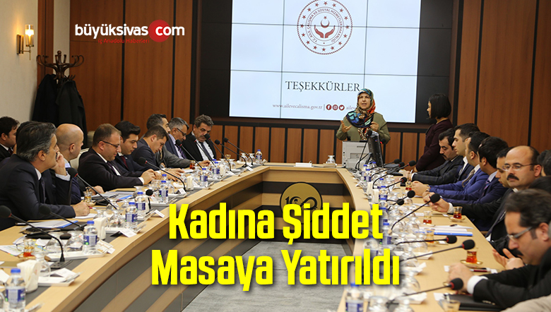 Kadına Şiddet Masaya Yatırıldı