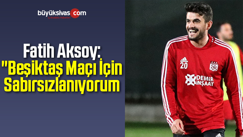 Sabırsızlanıyorum