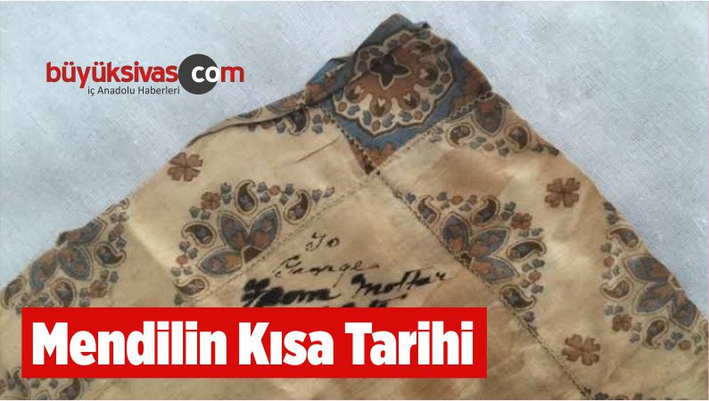 Mendilin Kısa Tarihi