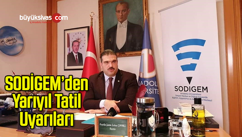 SODİGEM’den Yarıyıl Tatil Uyarıları