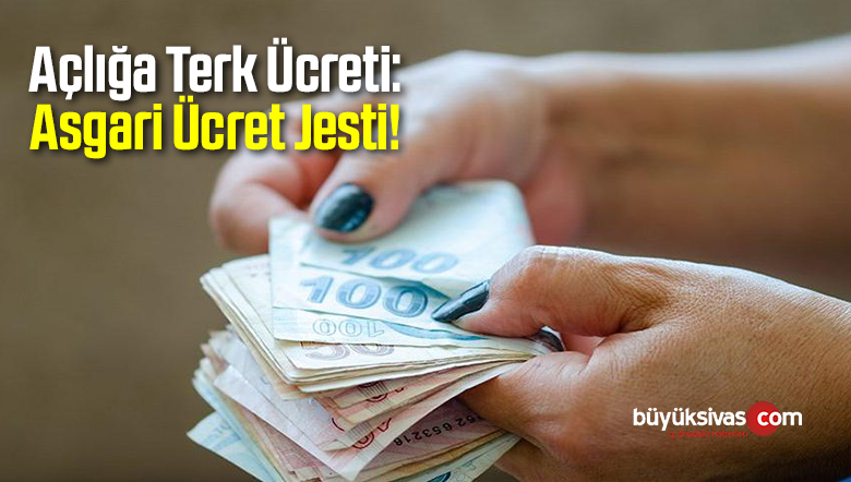 Açlığa Terk Ücreti: Asgari Ücret Jesti!