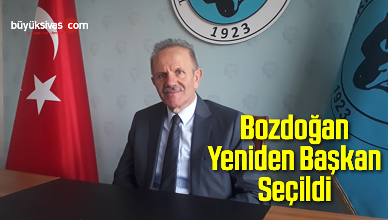 Ahmet Bozdoğan Yeniden Başkan Seçildi