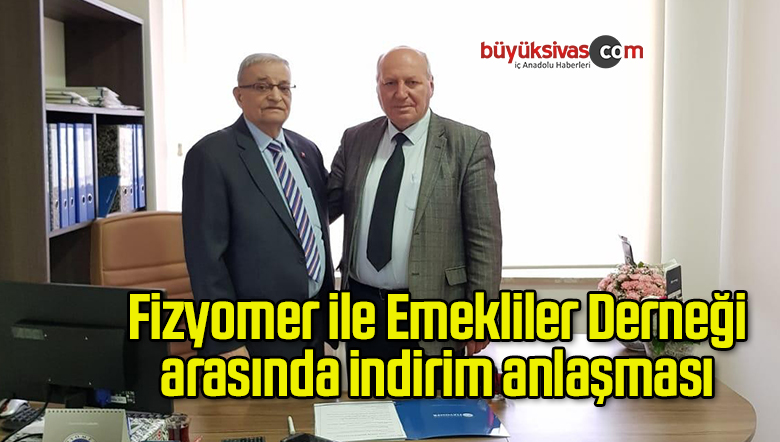 Fizyomer ile Emekliler Derneği arasında indirim anlaşması