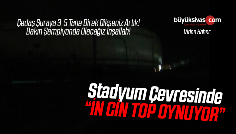 Stadyum Çevresi Yıllardır Işıklandırılmayı Bekliyor! Ortam Zifiri Kazandık