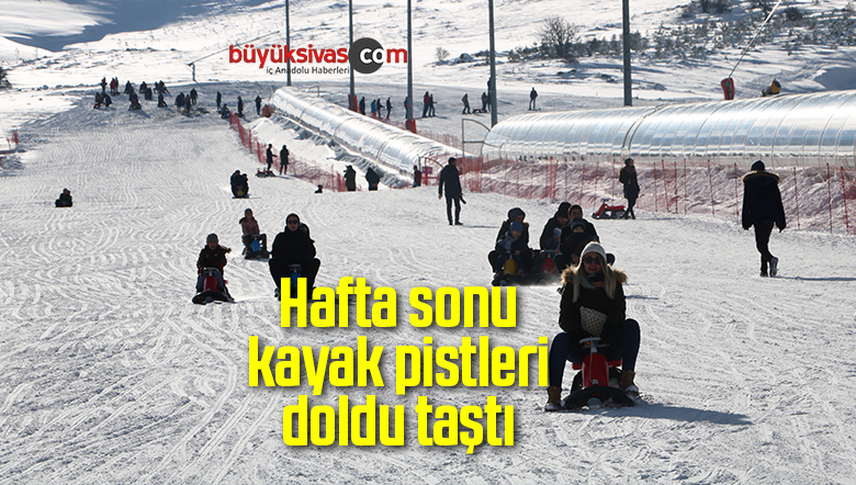 Hafta sonu kayak pistleri doldu taştı