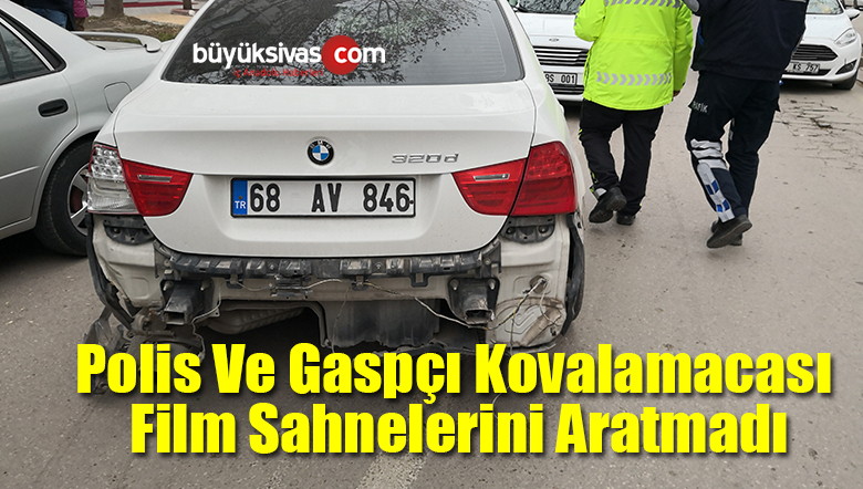 Polis Ve Gaspçı Kovalamacası Film Sahnelerini Aratmadı