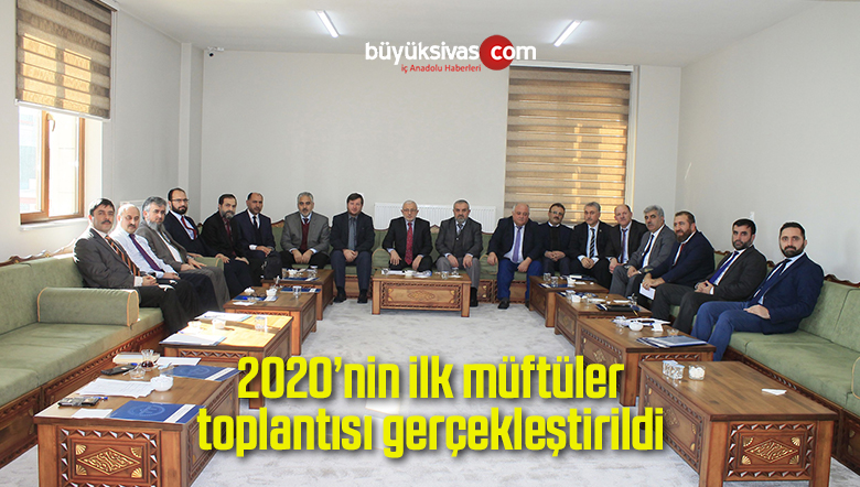 2020’nin ilk müftüler toplantısı gerçekleştirildi