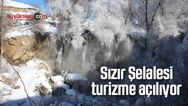 Sızır Şelalesi turizme açılıyor