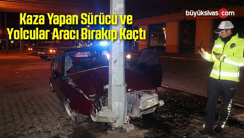 Kaza Yapan Sürücü ve Yolcular Aracı Bırakıp Kaçtı
