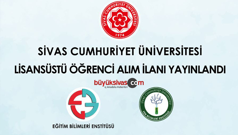 Sivas Cumhuriyet Üniversitesi Lisansüstü Öğrenci Alım İlanı Yayınlandı