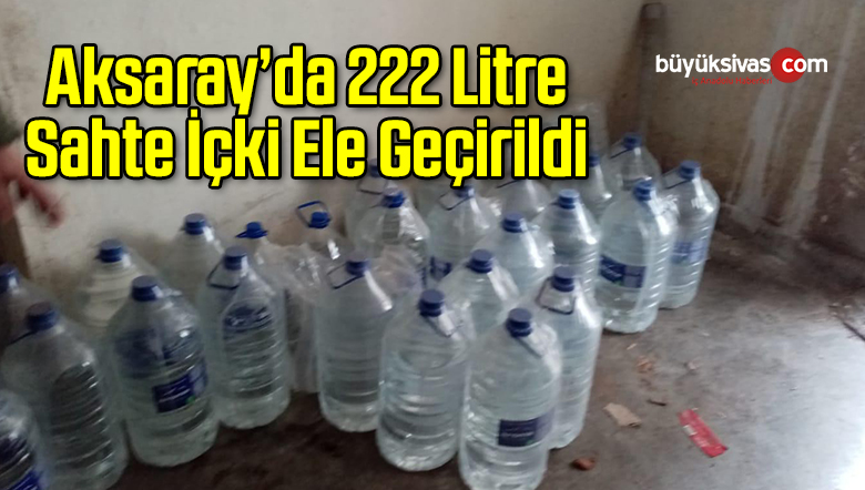 222 Litre Sahte İçki