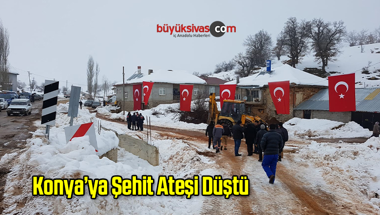 Konya’ya Şehit Ateşi Düştü