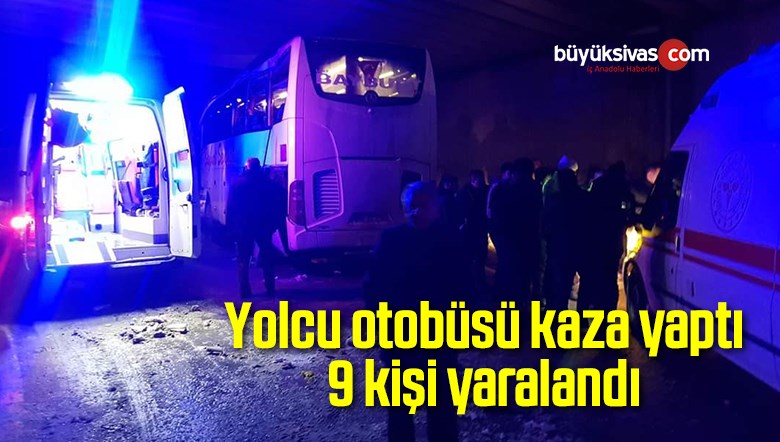 Yolcu Otobüsü Kaza Yaptı 9 Kişi Yaralandı