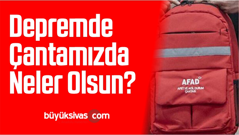 Depremde Çantamızda Neler Olsun?