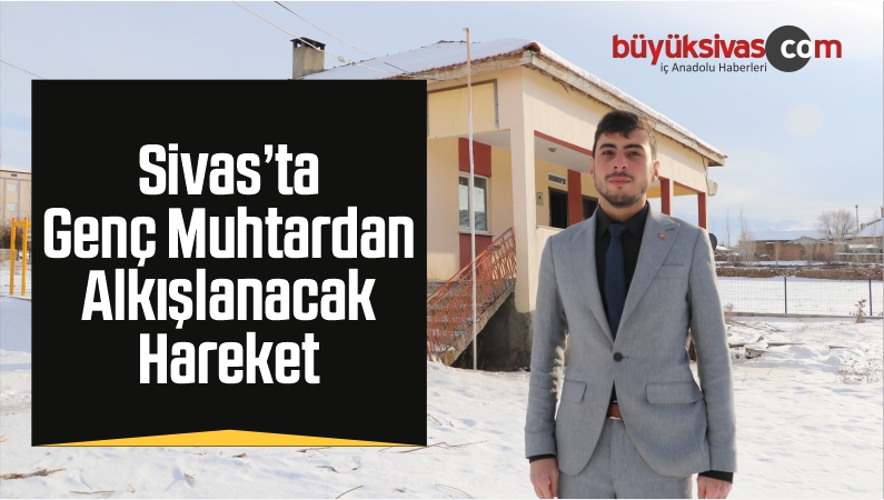Genç Muhtardan Alkışlanacak Hareket