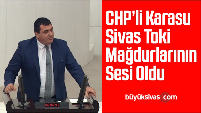 Karasu, Sivas Toki Mağdurlarının Sesi Oldu