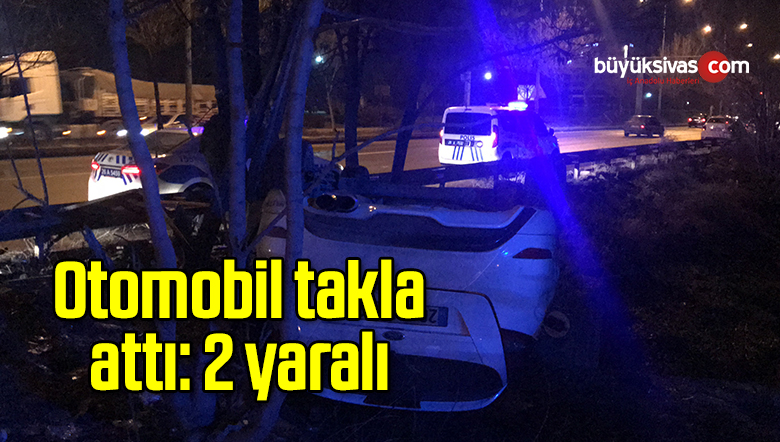 Otomobil takla attı: 2 yaralı