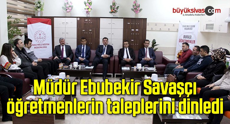 Müdür Savaşçı öğretmenlerin taleplerini dinledi