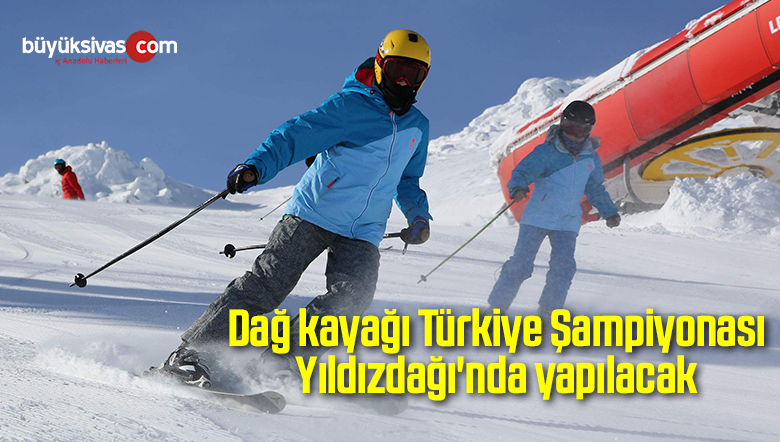 Dağ kayağı Türkiye Şampiyonası Yıldızdağı’nda yapılacak