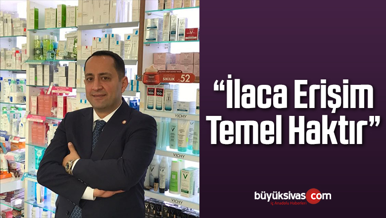 “İlaca Erişim Temel Haktır”