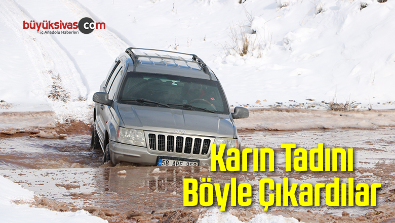 Karın Tadını Off-Road Yaparak Çıkardılar