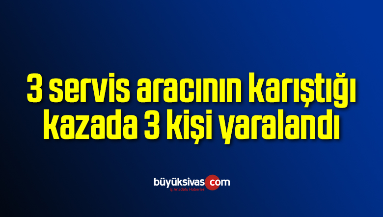 3 servis aracının