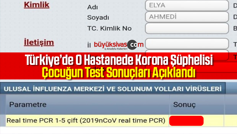 Türkiye’de çocuğun koronavirüs testinin sonucu açıklandı