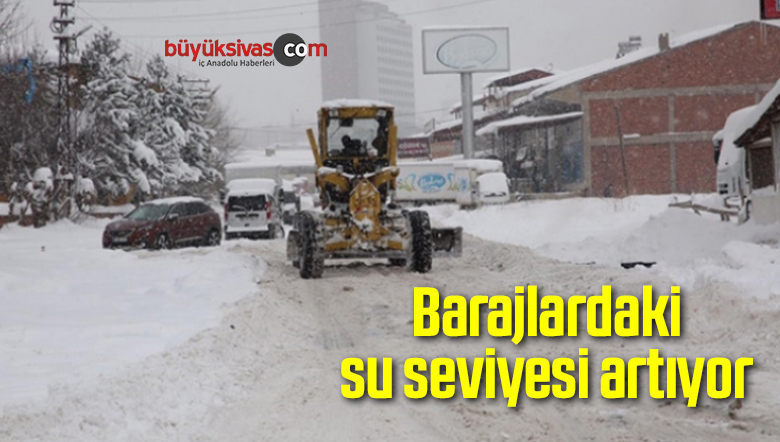 Barajlardaki su seviyesi artıyor
