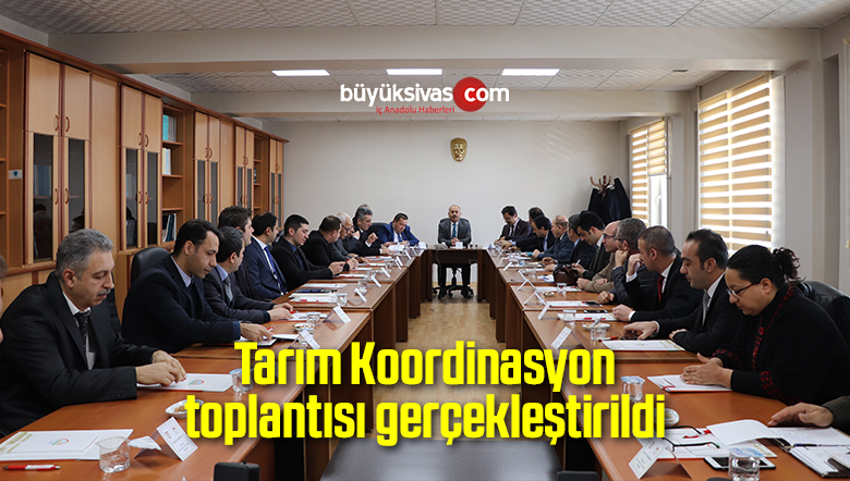 Tarım Koordinasyon toplantısı gerçekleştirildi