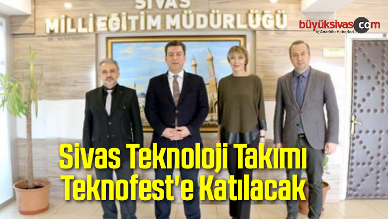 Sivas Teknoloji Takımı Teknofest’e Katılacak