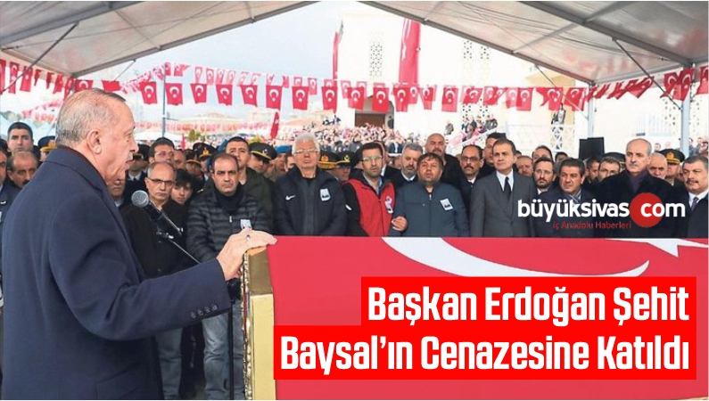 Başkan Erdoğan Şehit